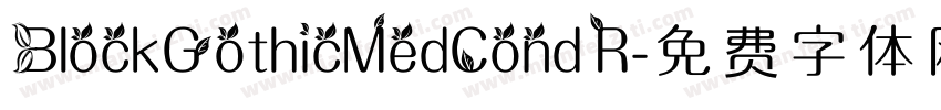 BlockGothicMedCond R字体转换